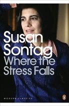 Susan Sontag, Sontag Susan - Where the Stress Falls
