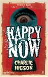 Charles Higson, Charlie Higson - Happy now