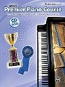 Dennis Alexander, Dennis (EDT)/ Kowalchyk Alexander, Gayle Kowalchyk, E L Lancaster, E. L. Lancaster, Victoria McArthur... - Alfred's Premier Piano Course