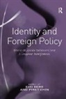 Eiki Berg, Eiki Ehin Berg, Piret Ehin, Eiki Berg, Berg Eiki, Piret Ehin... - Identity and Foreign Policy