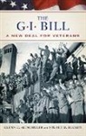Glenn Altschuler, Glenn C. Altschuler, Glenn/ Blumin Altschuler, Stuart Blumin, Stuart M. Blumin - The Gi Bill