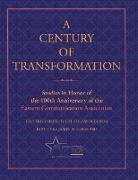 James W. (EDT)/ Eastern Communication As Chesebro, Eastern Communication Association, James W. Chesebro, Chesebro James W. - A Century of Transformation