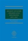 Richard Happ, Richard/ Rubins Happ, Happ Richard, Noah Rubins, Rubins Noah - Digest of Icsid Awards and Decisions: 2003-2007