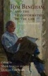 Mads (EDT)/ Fairgrieve Andenas, Mads Andenas, Andenas Mads, Duncan Fairgrieve, Fairgrieve Duncan - Tom Bingham and the Transformation of the Law