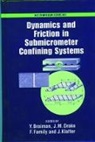 Y. Braiman, Y. (EDT)/ Drake Braiman, J. M. Drake, F. Family, Y. Braiman, Yehuda Braiman... - Dynamics and Friction in Submicrometer Confining Systems