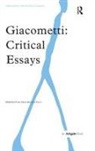 Ashgate Publishing Group, Julia Kelly, Julia Kelly, Peter Read - Giacometti: Critical Essays