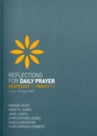 Maggie Guite, Maggie Jones Guite, Christopher Herbert, Christopher Jones, Gareth Jones, Jane Leach... - Reflections for Daily Prayer