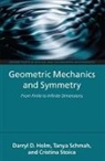Darryl D. Holm, Darryl D. (Professor Holm, Darryl D./ Schmah Holm, Holm Darryl D., Tanya Schmah, Tanya (Department of Computer Science Schmah... - Geometric Mechanics and Symmetry