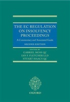 Moss (EDT)/ Fletcher Gabriel, Ian F. Fletcher, Stuart Isaacs, Gabriel Moss - The Ec Regulation on Insolvency Proceedings