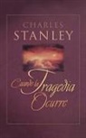 Charles Stanley, Charles F Stanley, Charles F. Stanley, Dr Charles Stanley, Dr Charles F Stanley, Charles F. Stanley (Personal) - When Tragedy Strikes