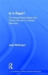 Joan Mcgregor, McGregor Joan - Is It Rape?