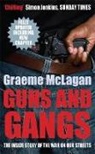 Graeme McLagan, Graeme (Author) McLagan, McLagan Graeme - Guns and Gangs