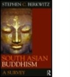 Stephen C. Berkwitz, Stephen C. (Missouri State University Berkwitz, Berkwitz Stephen C. - South Asian Buddhism