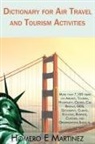 Homero E. Martinez, Homero E. (COM) Martinez - Dictionary for Air Travel and Tourism Activities