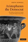 Keith Sidwell, Keith (University of Calgary) Sidwell, Keith C. Sidwell, Sidwell Keith - Aristophanes the Democrat
