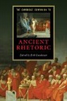 Erik Gunderson, Erik (University of Toronto) Gunderson, Erik Gunderson, Erik (University of Toronto) Gunderson - The Cambridge Companion to Ancient Rhetoric