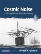 III Sullivan, Woodruff T. Sullivan, Woodruff T. Sullivan III - Cosmic Noise