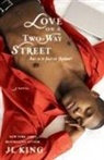 J. L. King, J.L. King, JL King - Love on a Two-Way Street