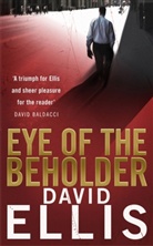 David Ellis - Eye of the beholder