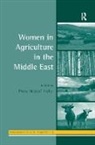 Pnina Motzafi-Haller, Pnina (EDT) Motzafi-Haller, Pnina Motzafi-Haller, Motzafi-Haller Pnina - Women in Agriculture in the Middle East