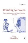 Mark Philip, Professor Mark Philip, Mark Philp, Philp Mark - Resisting Napoleon