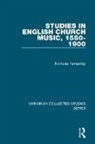 Nicholas Temperley - Studies in English Church Music, 1550-1900
