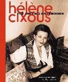 Helene Cixous, Susan Sellers, Susan (EDT)/ Sellers Sellers - The Writing Notebooks