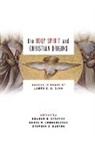 Graham N. (EDT)/ Longenecker Stanton, Stephen C Barton, Stephen C. Barton, Bruce W Longenecker, Graham N Stanton, Graham N. Stanton - The Holy Spirit And Christian Origins