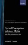 Michael E. Thomas, Michael E. (Applied Physics Laboratory Thomas, Michael Eugene Thomas, Thomas Michael E. - Optical Propagation in Linear Media