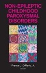 Francis J Dimario, Francis J. Dimario, Franics J. Dimario, Jr. Francis J. Dimario, Francis J Dimario Jr, Francis J. Dimario Jr... - Non-epileptic Childhood Paroxysmal Disorders