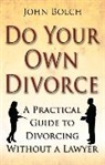 John Bolch, Bolch John - Do Your Own Divorce