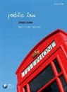 Graeme Broadbent, Graeme (Senior Lecturer in Law Broadbent - Public Law Directions