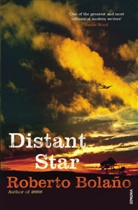 Roberto Bolano, Roberto Bolaño - Distant Star