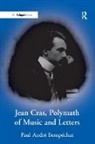 Paul Andre Bempechat, Paul-Andre Bempechat, Paul-André Bempéchat, Paul-André Bempéchat - Jean Cras, Polymath of Music and Letters