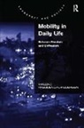 Malene Freudendal-Pedersen, Freudendal-Pedersen Malene - Mobility in Daily Life