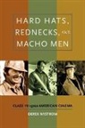Derek Nystrom, Derek (McGill University) Nystrom, Nystrom Derek - Hard Hats, Rednecks, and Macho Men