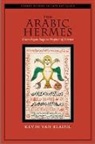 Kevin van Bladel, Kevin Van Bladel - The Arabic Hermes