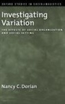 Nancy C Dorian, Nancy C (Professor of Linguistics and Anthropology Dorian, Nancy C. Dorian - Investigating Variation