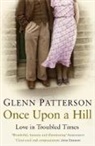 Glenn Patterson, Patterson Glenn - Once Upon a Hill
