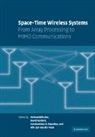 H. B¿lcskei, H. (Eth Zurich Boelcskei, Helmut Gesbert Bolcskei, Helmut Bolcskei, H. Bölcskei, D. Gesbert... - Space-Time Wireless Systems