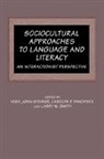 Vera John-Steiner, Vera (University of New Mexico) Pano John-Steiner, Vera Panofsky John-Steiner, Vera John-Steiner, Carolyn P. Panofsky, Panofsky Carolyn P.... - Sociocultural Approaches to Language and Literacy