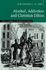 Christopher C. H. Cook, Christopher C. H. (University of Durham) Cook, Christopher C.H. Cook - Alcohol, Addiction and Christian Ethics