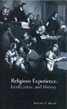 Matthew C. Bagger, Matthew C. (Columbia University Bagger - Religious Experience, Justification, and History