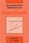 G. Grioli, Giuseppe Grioli, G. Grioli - Macroscopic Theories of Superfluids