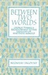 Nicholas Sagovsky - Between Two Worlds