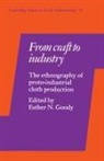 Esther N. Goody, Esther N. Goody - From Craft to Industry