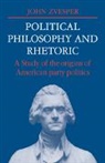 Zvesper John, John Zvesper, John (University of East Anglia) Zvesper - Political Philosophy and Rhetoric
