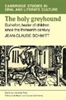 Schmidtt Jean-Claude, Jean-Claude Schmidtt, Jean-Claude Schmitt - Holy Greyhound