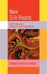Kym Anderson, Kym Anderson, Anderson Kym - New Silk Roads