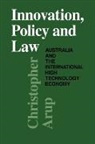 Christopher Arup, Christopher (La Trobe University Arup, Arup Christopher - Innovation, Policy and Law